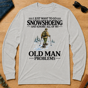 I Just Want To Go Snowshoeing - ash - LST2D-Ash