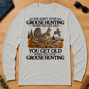 Don't Stop Grouse Hunting - ash - LST2D-Ash