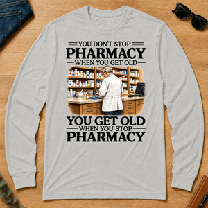 Don't Stop Pharmacy - ash - LST2D-Ash