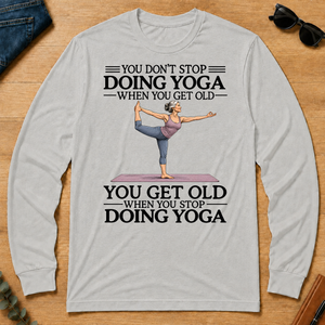 Don't Stop Doing Yoga - ash - LST2D-Ash