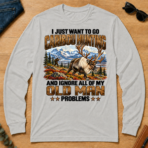 I Just Want To Go Caribou Hunting - ash - LST2D-Ash