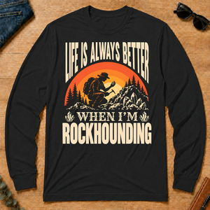 Vintage Life Is Always Better When I Am Rockhounding - black - LST2D-Black