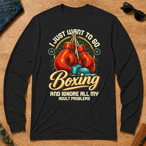 I Just Want To Go Boxing & Ignore All Adult Problems - black - LST2D-Black