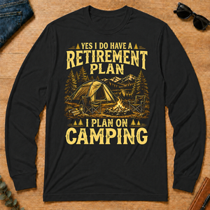 I Do Have A Retirement Plan I Plan On Camping - black - LST2D-Black