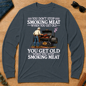 Old Man Don't Stop Smoking Meat - dark-heather - LST2D-DarkHeather