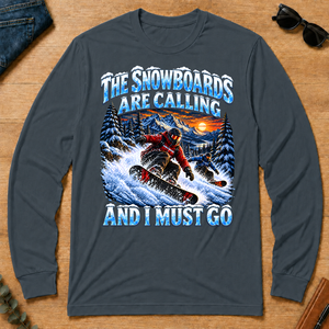 Snowboards Are Calling And I Must Go - dark-heather - LST2D-DarkHeather