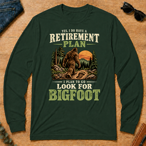 I Plan To Go Look For Bigfoot - forest-green - LST2D-ForestGreen