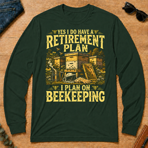 I Do Have A Retirement Plan I Plan On Beekeeping - forest-green - LST2D-ForestGreen