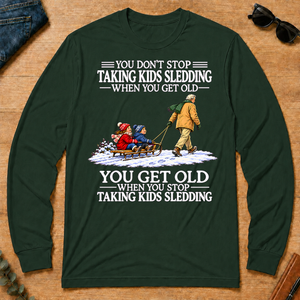 Old Man Don't Stop Taking Kids Sledding - forest-green - LST2D-ForestGreen