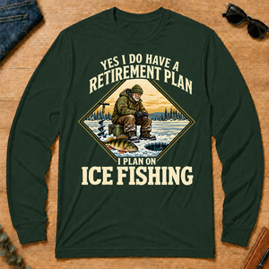 I Plan On Ice Fishing - forest-green - LST2D-ForestGreen