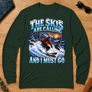 Skis Are Calling And I Must Go - forest-green - LST2D-ForestGreen