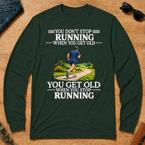 Old Man Don't Stop Running - forest-green - LST2D-ForestGreen