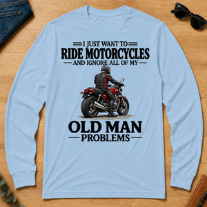 I Just Want To Ride Motorcycles - light-blue - LST2D-LightBlue
