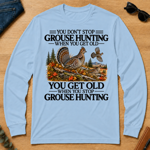 Don't Stop Grouse Hunting - light-blue - LST2D-LightBlue