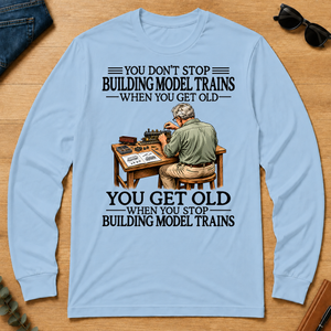 Don't Stop Building Model Trains - light-blue - LST2D-LightBlue