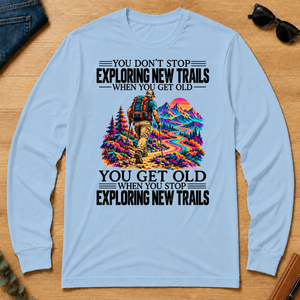 Psychedelic You Get Old When You Stop Exploring New Trails - light-blue - LST2D-LightBlue