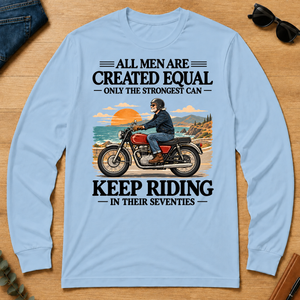 Only The Strongest Can Keep Riding In Their 70s - light-blue - LST2D-LightBlue
