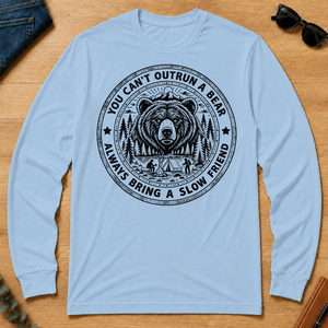 You Can't Outrun A Bear Always Bring A Slow Friend - light-blue - LST2D-LightBlue
