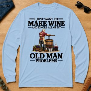I Just Want To Make Wine - light-blue - LST2D-LightBlue