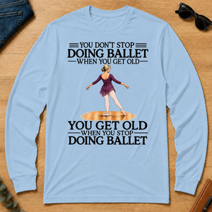 Don't Stop Doing Ballet Woman - light-blue - LST2D-LightBlue