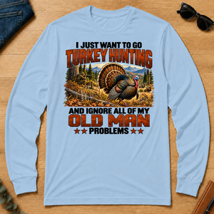 I Just Want To Turkey Hunting - light-blue - LST2D-LightBlue