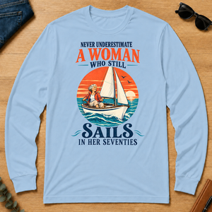 Never Underestimate A Woman Still Sails - light-blue - LST2D-LightBlue