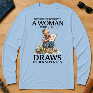 Funny A Woman Still Draws In Her Seventies - light-blue - LST2D-LightBlue
