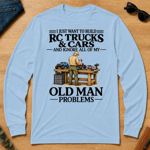 I Just Want To Build RC Trucks And Cars - light-blue - LST2D-LightBlue