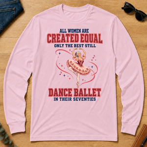 Only the Best Still Dance Ballet in Their 70s - light-pink - LST2D-LightPink