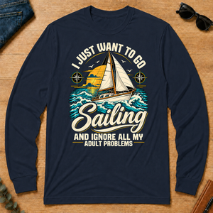 I Just Want To Go Sailing & Ignore All Adult Problems - navy - LST2D-Navy