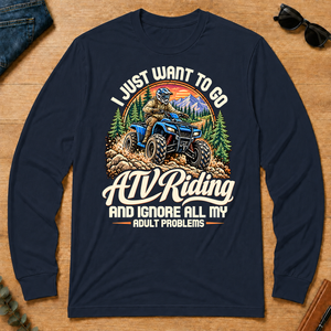 I Just Want To Go ATV Riding & Ignore All Adult Problems - navy - LST2D-Navy