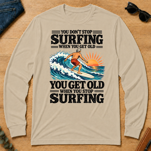 You Get Old When You Stop Surfing - sand - LST2D-Sand