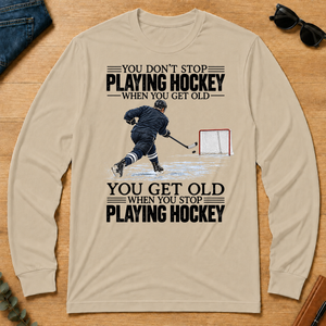 Vintage You Get Old When You Stop Playing Hockey - sand - LST2D-Sand