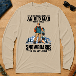 Never Underestimate An Old Man Snowboards In His 70s - sand - LST2D-Sand