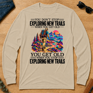 Psychedelic You Get Old When You Stop Exploring New Trails - sand - LST2D-Sand