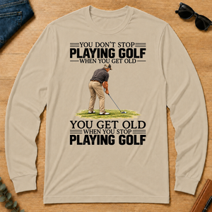 Vintage You Get Old When You Stop Playing Golf - sand - LST2D-Sand