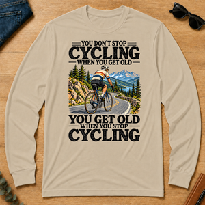 You Don't Stop Cycling When You Get Old - sand - LST2D-Sand