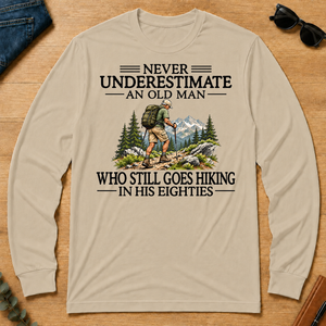 Never Underestimate An Old Man Hiking 80s - sand - LST2D-Sand