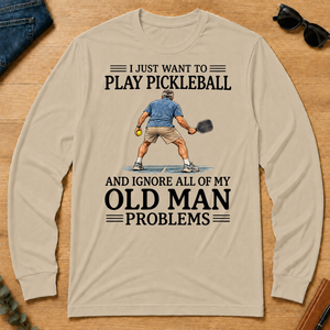 I Just Want To Play Pickleball - sand - LST2D-Sand