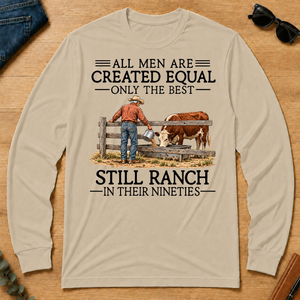 All Men Are Created Equal Only The Best Still Ranch 90s - sand - LST2D-Sand