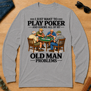 I Just Want To Play Poker - sport-grey - LST2D-SportGrey