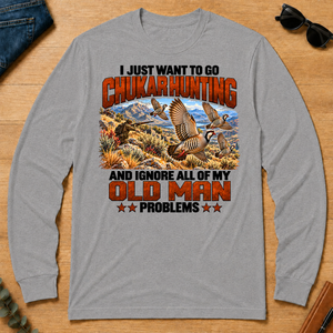 I Just Want To Chukar Hunting - sport-grey - LST2D-SportGrey