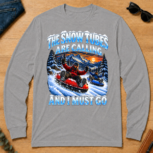 Snow Tubes Are Calling And I Must Go - sport-grey - LST2D-SportGrey
