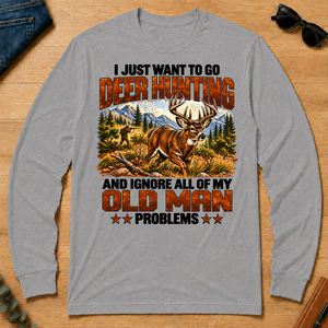 I Just Want To Go Deer Hunting - sport-grey - LST2D-SportGrey