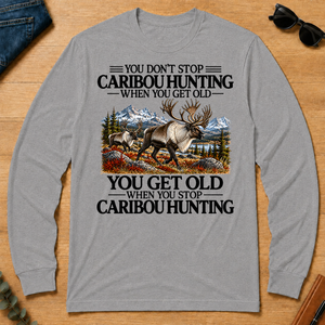 Don't Stop Caribou Hunting - sport-grey - LST2D-SportGrey