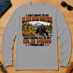 I Just Want To Black Bear Hunting - sport-grey - LST2D-SportGrey