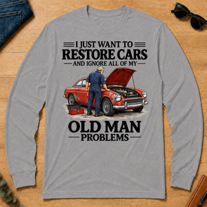 I Just Want To Restore Cars - sport-grey - LST2D-SportGrey
