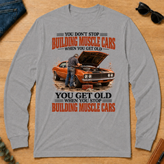 Building Muscle Cars You Get Old When You Stop - sport-grey - LST2D-SportGrey