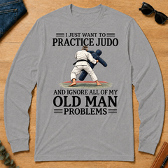 I Just Want To Practice Judo - sport-grey - LST2D-SportGrey