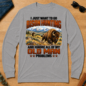I Just Want To Bison Hunting - sport-grey - LST2D-SportGrey